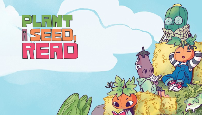 plant a seed, read